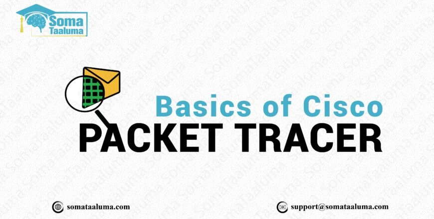 CISCO PACKET TRACER BASICS kwa kiswahili - somataaluma