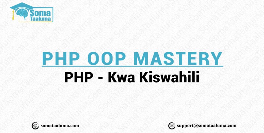 somataaluma.com PHP OOP MASTERY - php kwa kiswahili-01-01