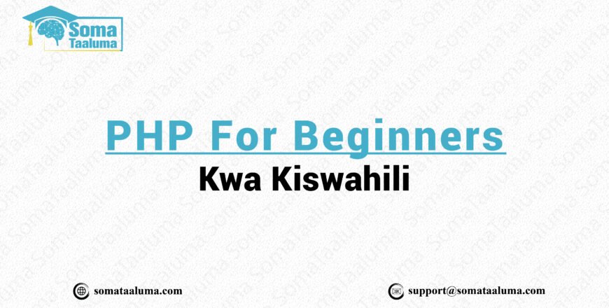 somataaluma.com php for beginners  - php kwa kiswahili-01-01-01