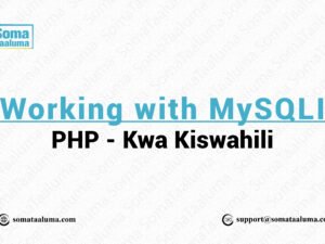 somataaluma.com working with mysqli - php kwa kiswahili-01