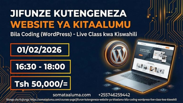 somataaluma.com ujifunze kutengeneza website kwa kiswahili bila ya coding live class